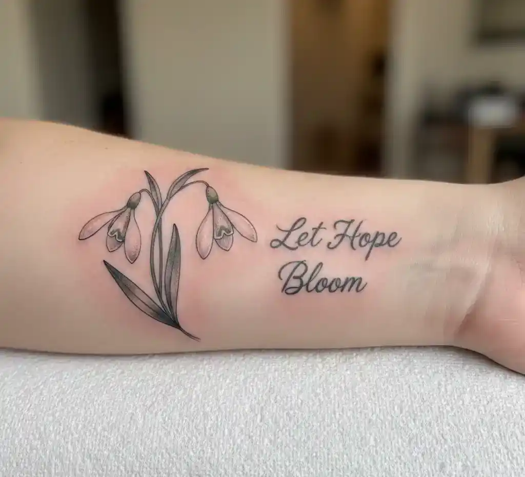 Snowdrop Flower With Quote Tattoo